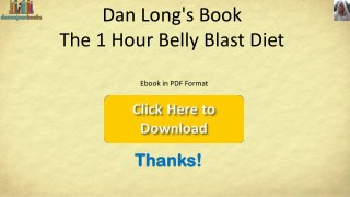Dan Long's Book The 1 Hour Belly Blast Diet