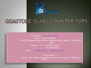 Gemstone Slabs Counter Tops