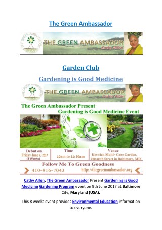 The Green Ambassador Present Gardening is Good Medicine event on 9th June 2017