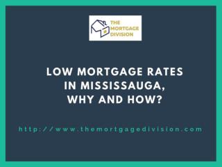Low Mortgage Rates Mississauga