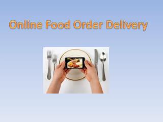 Online food ordering delivery