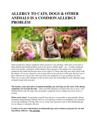 ALLERGY TO CATS, DOGS & OTHER ANIMALS IS A COMMON ALLERGY PROBLEM