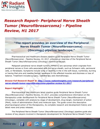 Research Report- Peripheral Nerve Sheath Tumor (Neurofibrosarcoma) - Pipeline Review, H1 2017