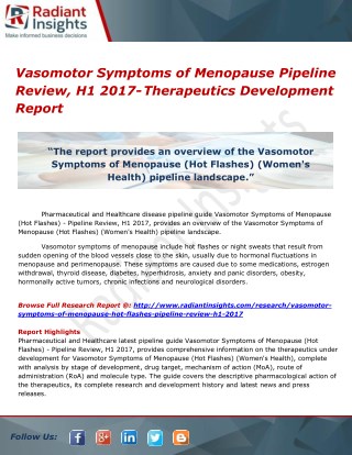Vasomotor Symptoms of Menopause Pipeline Review, H1 2017- Therapeutics Development Report