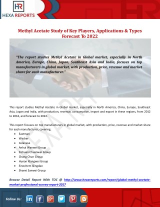 Methyl Acetate Study of Key Players, Applications & Types Forecast To 2022