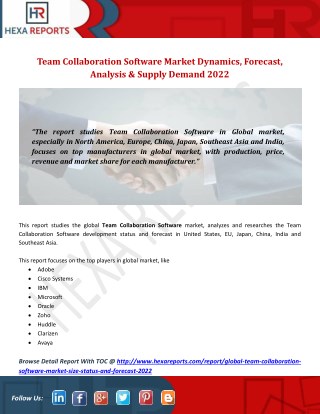 Team Collaboration Software Market Dynamics, Forecast, Analysis & Supply Demand 2022