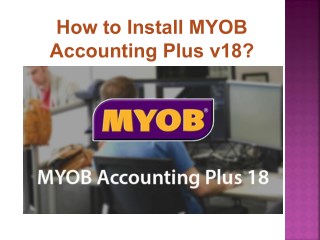 How to install myob accounting plus v18