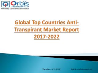 2017 Global Anti-Transpirant Market Analysis & Forecast to 2022