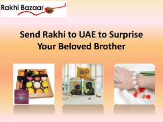 Send Rakhi to UAE to Surprise Your Beloved Brother