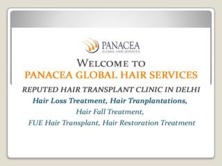 Hair Fall Treatment in Delhi - Panacea Global Hair Services