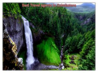 Deal from the best travel agents in Coimbatore Call - 918383991800