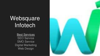 Websquare Infotech Digital Marketing Services