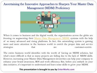 Ascertaining the Innovative Approaches to Sharpen Your Master Data Management (MDM) Proficiency