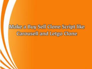 Make a Buy Sell Clone Script like Carousell and Letgo Clone