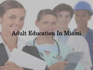 Adult Education In Miami