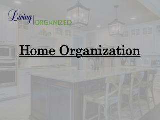 Home organization