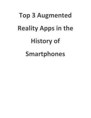 Top 3 Augmented Reality Apps in the History of Smartphones