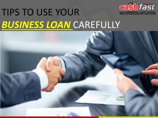 Top Tips to Make Better Use Of Your Business Loans