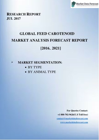 Feed carotenoid Market to reach $1.66 billion by 2021.