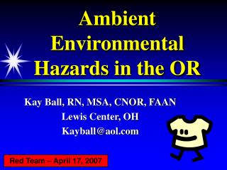 Ambient Environmental Hazards in the OR