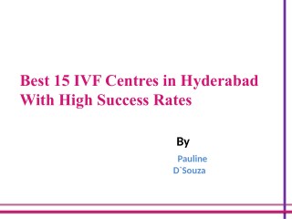 Best 15 IVF Centres in Hyderbad