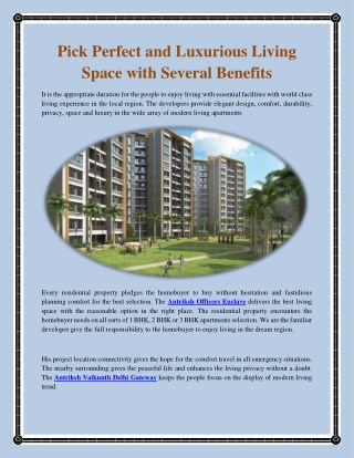 Pick Perfect And Luxurious Living Space With Several Benefits.