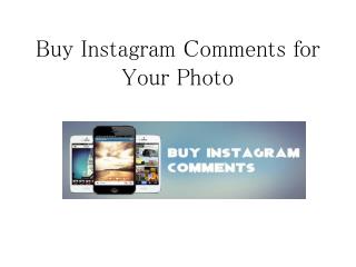 Buy Instagram Comments for Your Photo