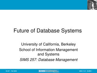 Future of Database Systems