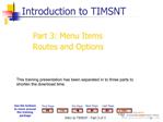 Intro to TIMSNT - Part 3 of 3