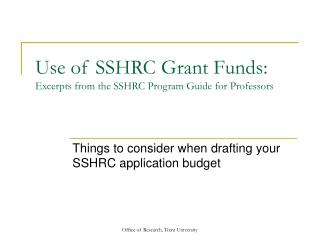 Use of SSHRC Grant Funds: Excerpts from the SSHRC Program Guide for Professors