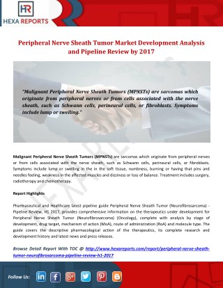 Peripheral Nerve Sheath Tumor Market Development Analysis and Pipeline Review by 2017