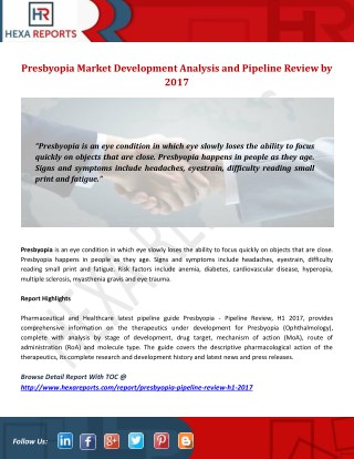 Presbyopia Market Development Analysis and Pipeline Review by 2017