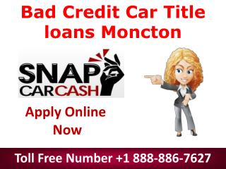 Bad Credit Car Title loans Moncton