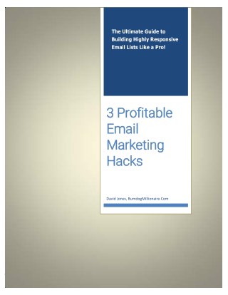 3 Profitable Email Marketing Hacks