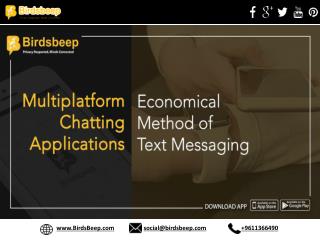 Multiplatform Chatting Applications: Economical Method Of Text Messaging