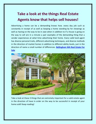 Take a look at the things Real Estate Agents know that helps sell houses!
