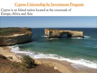 Cyprus Citizenship by Investment Program