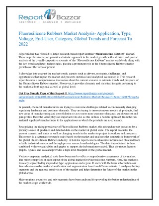 Fluorosilicone rubbers Market Pit Falls, Present Scenario and Growth Prospects from 2017 to 2022