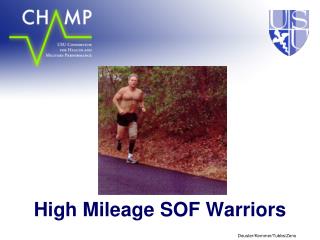 High Mileage SOF Warriors