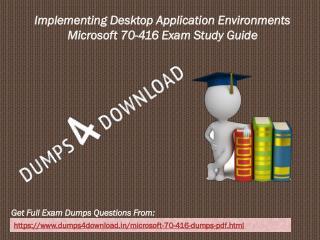 Exact Microsoft 70-416 Exam Qeustion - Microsoft 70-416 Braindumps PDF Dumps4Download