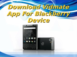 Download Vidmate App For Blackberry Device