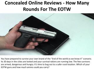 Concealed Online Reviews - How Many Rounds For The EOTW