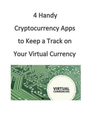 4 Handy Cryptocurrency Apps to Keep a Track on Your Virtual Currency