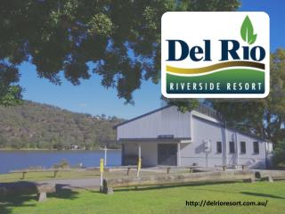 Wiseman Ferry Accommodation - Del Rio Riverside Resort