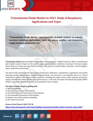 Transmission Fluids Market to 2021 Study of Key Players, Applications and Types