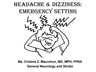 Headache &amp; Dizziness: Emergency Setting