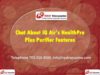 Chat About IQ Air HealthPro Plus Purifier Features