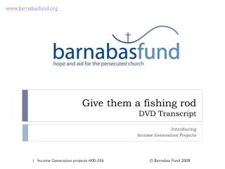 Give them a fishing rod DVD Transcript