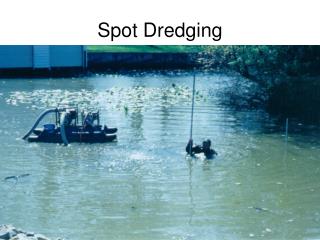 Spot Dredging