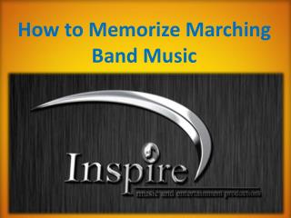 How to Memorize Marching Band Music